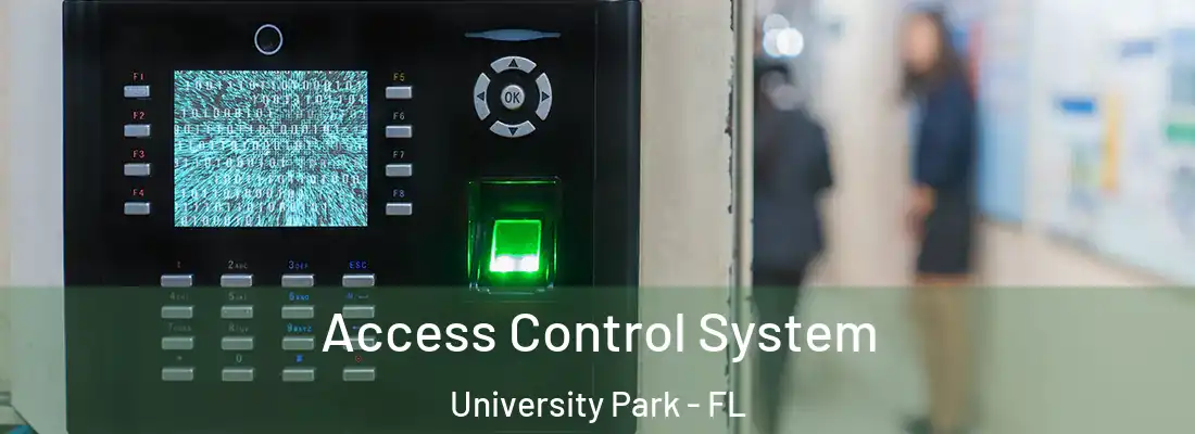 Access Control System University Park - FL