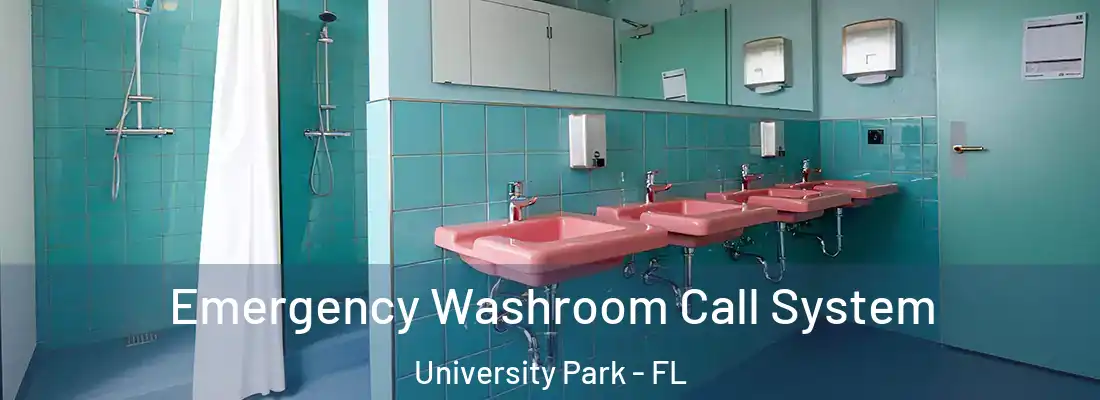  Emergency Washroom Call System University Park - FL