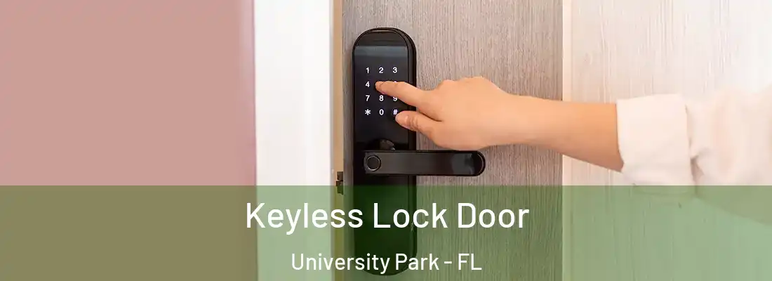  Keyless Lock Door University Park - FL