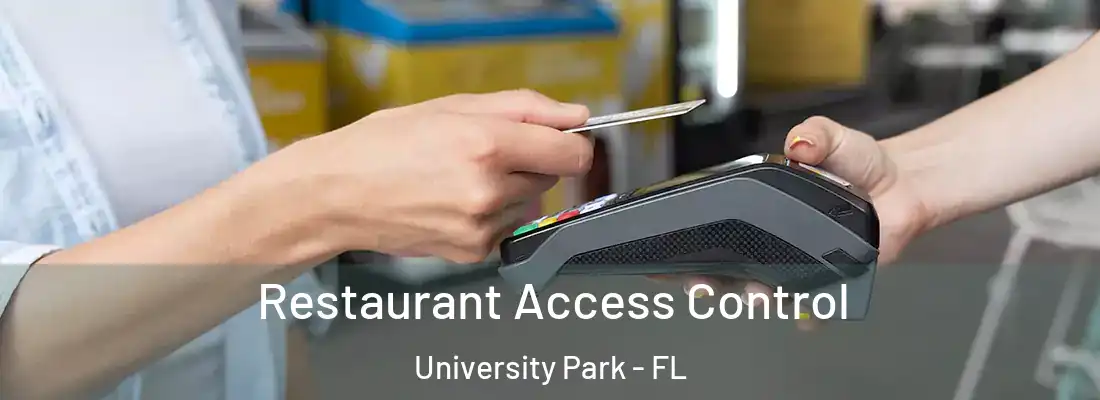  Restaurant Access Control University Park - FL