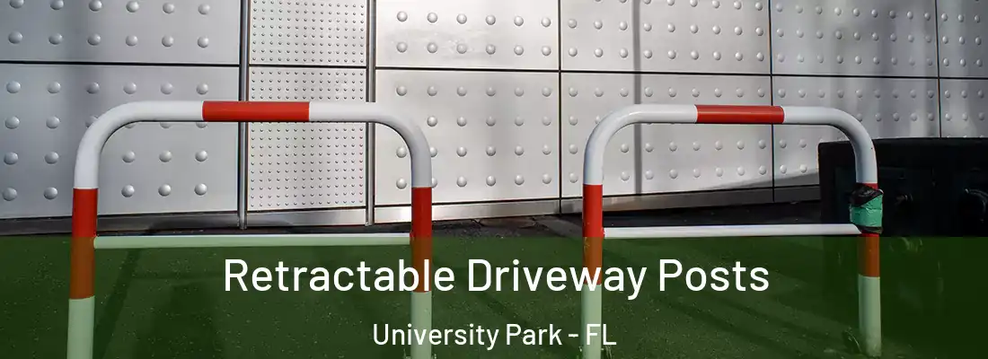  Retractable Driveway Posts University Park - FL