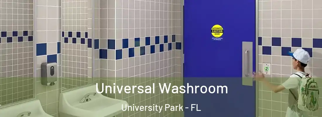  Universal Washroom University Park - FL